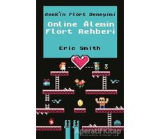 Online Alemin Flört Rehberi - Eric Smith - Martı Yayınları