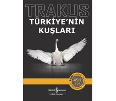 Trakus – Türkiye’nin Kuşları - Kolektif - İş Bankası Kültür Yayınları