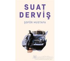 Şoför Mustafa - Suat Derviş - İthaki Yayınları