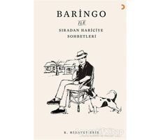 Baringo ile Sıradan Hariciye Sohbetleri - K. Hidayet Eriş - Cinius Yayınları