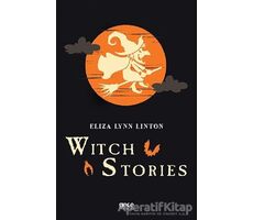 Witch Stories - Eliza Lynn Linton - Gece Kitaplığı