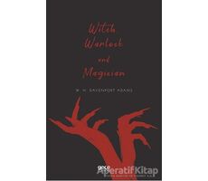 Witch, Warlock and Magician - W. H. Davenport Adams - Gece Kitaplığı