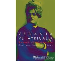 Vedanta ve Ayrıcalık - Swami Vivekananda - Gece Kitaplığı