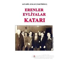 Erenler Evliyalar Katarı - Ali Adil Atalay Vaktidolu - Can Yayınları (Ali Adil Atalay)