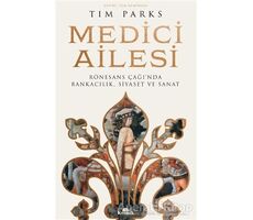 Medici Ailesi - Tim Parks - Kronik Kitap