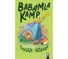 Babamla Kamp - Gonca Mine Çelik - Final Kültür Sanat Yayınları