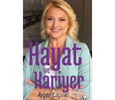 Hayat ve Kariyer - Ayşen Laçinel - Az Kitap