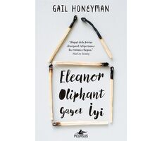 Eleanor Oliphant Gayet İyi - Gail Honeyman - Pegasus Yayınları