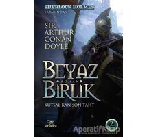 Beyaz Birlik 2. Kitap - Sir Arthur Conan Doyle - Elhamra Yayınları