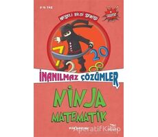 Ninja Matematik - İnanılmaz Çözümler - Ogün Mazlum - Elhamra Yayınları