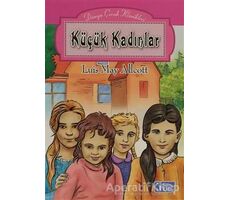 Küçük Kadınlar - Louisa May Alcott - Parıltı Yayınları