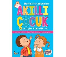 Matematik Çalışmaları - Akıllı Çocuk - Kolektif - Bıcırık Yayınları