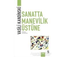 Sanatta Manevilik Üstüne - Vasili Kandinski - Everest Yayınları