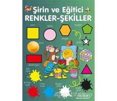 Şirin ve Eğitici Renkler - Şekiller - Yıldız Çelik - Parıltı Yayınları