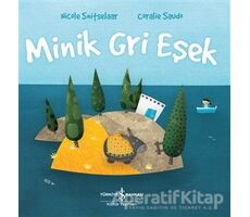 Minik Gri Eşek - Nicole Snitselaar - İş Bankası Kültür Yayınları