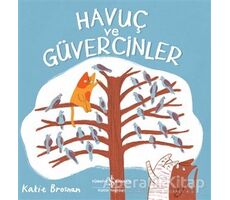 Havuç ve Güvercinler - Katie Brosnan - İş Bankası Kültür Yayınları