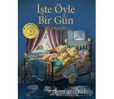 İşte Öyle Bir Gün - Jill Murphy - İş Bankası Kültür Yayınları