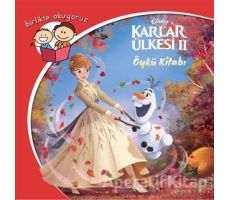 Birlikte Okuyoruz Öykü Kitabı Disney Karlar Ülkesi 2 - Kolektif - Doğan Egmont Yayıncılık