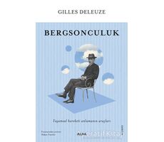 Bergsonculuk - Gilles Deleuze - Alfa Yayınları