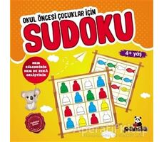 Sudoku 4+ Yaş - Okul Öncesi Çocuklar İçin - Kolektif - Beyaz Panda Yayınları