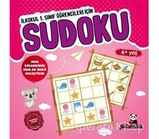 Sudoku 6+ Yaş - İlkokul 1. Sınıf Öğrencileri İçin - Kolektif - Beyaz Panda Yayınları