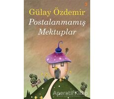Postalanmamış Mektuplar - Gülay Özdemir - Cinius Yayınları