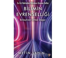 Bilimin Evrenselliği - Metin Şahin - Cinius Yayınları