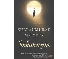 İmkansızım - SultanMurad Altyyev - Cinius Yayınları