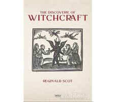 The Discoverie of Witchcraft - Reginald Scot - Gece Kitaplığı