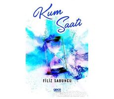 Kum Saati - Filiz Sabuncu - Gece Kitaplığı