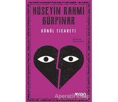 Gönül Ticareti - Hüseyin Rahmi Gürpınar - Can Yayınları