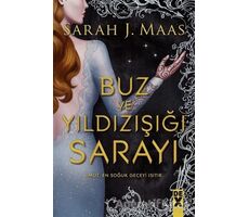 Buz ve Yıldızışığı Sarayı - Sarah J. Maas - Dex Yayınevi