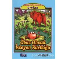 Öküz Olmak İsteyen Kurbağa - Jean de la Fontaine - Parıltı Yayınları