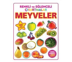 Renkli ve Eğlenceli Çıkartmalar - Meyveler (Fruits) - Kolektif - Parıltı Yayınları