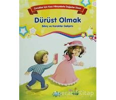 Dürüst Olmak - Bilinç ve Karakter Gelişimi (Büyük Boy) - Kolektif - Parıltı Yayınları