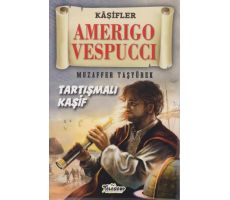 Amerigo Vespucci - Kaşifler - Muzaffer Taşyürek - Teleskop Popüler Bilim