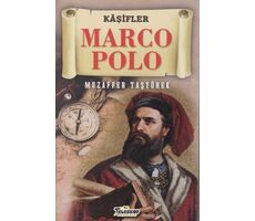 Marco Polo - Kaşifler - Muzaffer Taşyürek - Teleskop Popüler Bilim