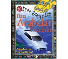 Bunu Bilmiyordum - Bazı Arabalar Yüzebilir - Flowerpot Press - Teleskop Popüler Bilim