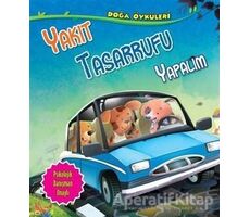 Yakıt Tasarrufu Yapalım - Quixot Publishing - Parıltı Yayınları