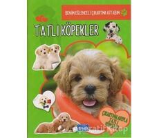 Tatlı Köpekler - Benim Eğlenceli Çıkartma Kitabım - Kolektif - Parıltı Yayınları