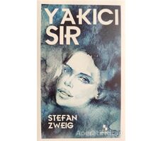 Yakıcı Sır - Stefan Zweig - Anonim Yayıncılık