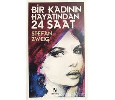 Bir Kadının Hayatından 24 Saat - Stefan Zweig - Anonim Yayıncılık