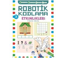 Robotik Kodlama Etkinlikleri - 4 - Başar Ataç - Martı Çocuk Yayınları