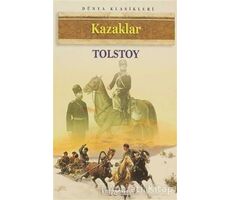 Kazaklar - Lev Nikolayeviç Tolstoy - Kitap Zamanı Yayınları
