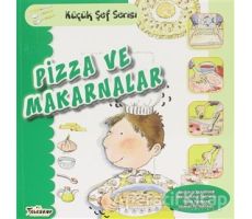 Pizza ve Makarnalar - Küçük Şef Serisi - Mercedes Segarra - Teleskop Popüler Bilim