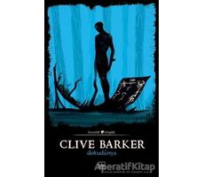 Dokudünya - Clive Barker - İthaki Yayınları