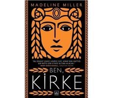 Ben Kirke - Madeline Miller - İthaki Yayınları