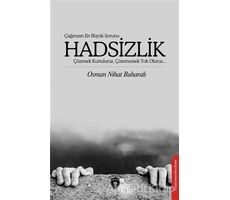 Çağımızın En Büyük Sorunu Hadsizlik - Osman Nihat Buharalı - Dorlion Yayınları