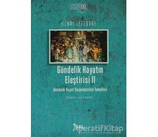 Gündelik Hayatın Eleştirisi 2 - Henri Lefebvre - Sel Yayıncılık