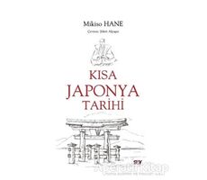 Kısa Japonya Tarihi - Mikiso Hane - Say Yayınları